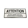 SCHWARZE ATTENTION! DO NOT RAISE CAB DECAL