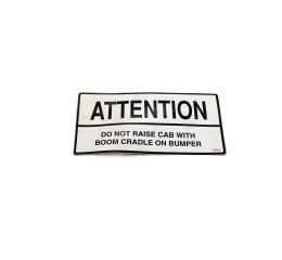ATTENTION! DO NOT RAISE CAB DECAL